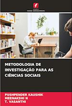 METODOLOGIA DE INVESTIGAÇÃO PARA AS CIÊNCIAS SOCIAIS