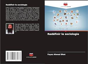 Redéfinir la sociologie