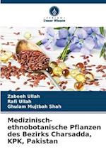 Medizinisch-ethnobotanische Pflanzen des Bezirks Charsadda, KPK, Pakistan