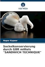 Sockelkonservierung durch GBR mittels "SANDWICH TECHNIQUE"