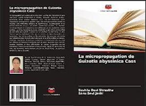 La micropropagation de Guizotia abyssinica Cass