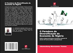 O Paradoxo da Diversificação da Economia da Nigéria