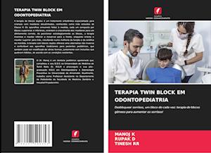 TERAPIA TWIN BLOCK EM ODONTOPEDIATRIA