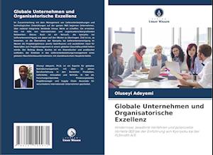 Globale Unternehmen und Organisatorische Exzellenz