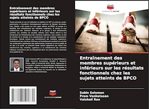 Entraînement des membres supérieurs et inférieurs sur les résultats fonctionnels chez les sujets atteints de BPCO