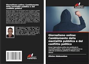 Giornalismo online: Cambiamento della mentalità pubblica e del conflitto politico