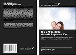 ISO 27001:2022 Guía de implantación