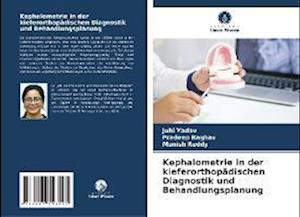 Kephalometrie in der kieferorthopädischen Diagnostik und Behandlungsplanung