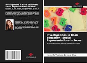 Investigations in Basic Education: Social Representations in focus