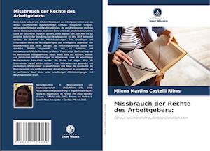 Missbrauch der Rechte des Arbeitgebers: