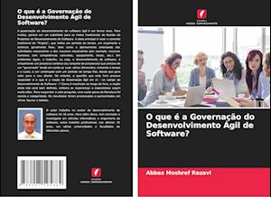 O que é a Governação do Desenvolvimento Ágil de Software?