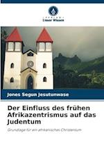 Der Einfluss des frühen Afrikazentrismus auf das Judentum