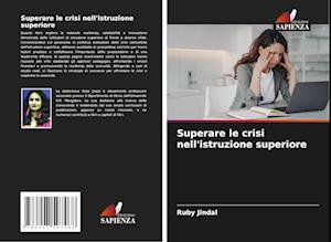 Superare le crisi nell'istruzione superiore