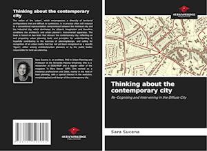 Thinking about the contemporary city