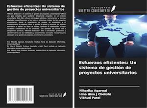 Esfuerzos eficientes: Un sistema de gestión de proyectos universitarios