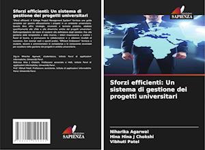 Sforzi efficienti: Un sistema di gestione dei progetti universitari