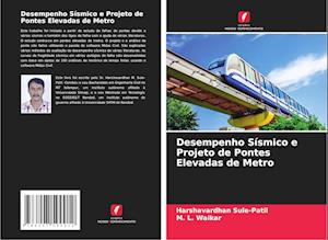 Desempenho Sísmico e Projeto de Pontes Elevadas de Metro