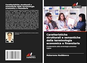 Caratteristiche strutturali e semantiche della terminologia economica e finanziaria