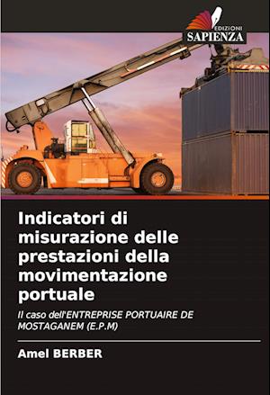 Indicatori di misurazione delle prestazioni della movimentazione portuale