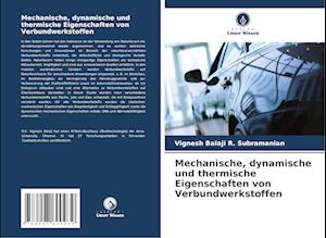 Mechanische, dynamische und thermische Eigenschaften von Verbundwerkstoffen