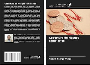 Cobertura de riesgos cambiarios