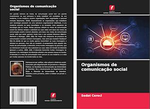 Organismos de comunicação social