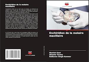 Enchiridion de la molaire maxillaire