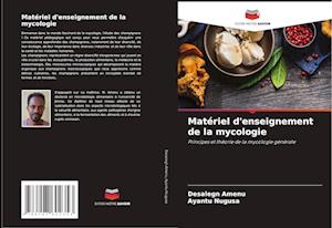 Matériel d'enseignement de la mycologie