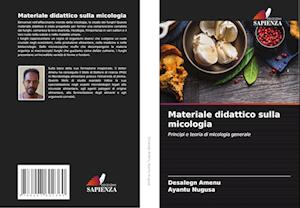 Materiale didattico sulla micologia