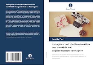 Instagram und die Konstruktion von Identität bei argentinischen Teenagern