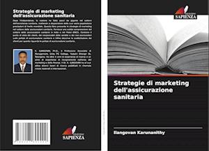 Strategie di marketing dell'assicurazione sanitaria