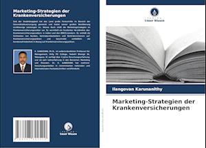 Marketing-Strategien der Krankenversicherungen