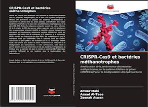 CRISPR-Cas9 et bactéries méthanotrophes