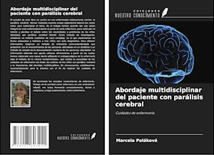 Abordaje multidisciplinar del paciente con parálisis cerebral