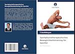 Sportphysiotherapeutisches Beweglichkeitstraining für Sportler