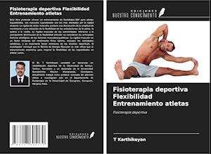 Fisioterapia deportiva Flexibilidad Entrenamiento atletas