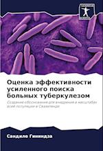 Ocenka äffektiwnosti usilennogo poiska bol'nyh tuberkulezom
