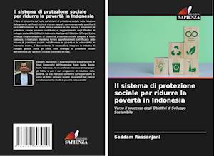 Il sistema di protezione sociale per ridurre la povertà in Indonesia