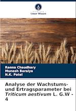 Analyse der Wachstums- und Ertragsparameter bei Triticum aestivum L. G.W - 4