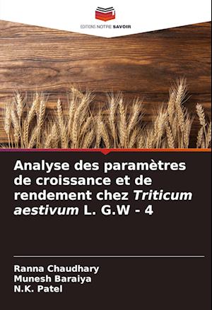 Analyse des paramètres de croissance et de rendement chez Triticum aestivum L. G.W - 4