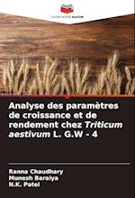 Analyse des paramètres de croissance et de rendement chez Triticum aestivum L. G.W - 4