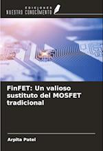 FinFET: Un valioso sustituto del MOSFET tradicional