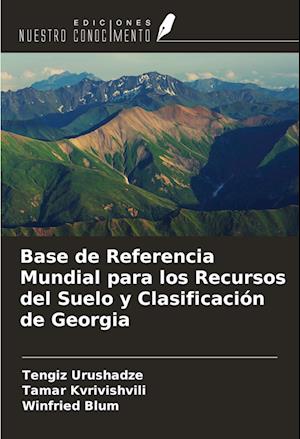 Base de Referencia Mundial para los Recursos del Suelo y Clasificación de Georgia