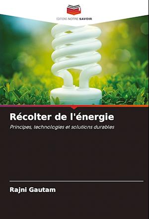 Récolter de l'énergie