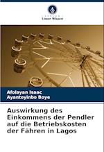 Auswirkung des Einkommens der Pendler auf die Betriebskosten der Fähren in Lagos