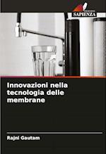 Innovazioni nella tecnologia delle membrane