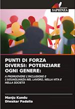 PUNTI DI FORZA DIVERSI: POTENZIARE OGNI GENERE: