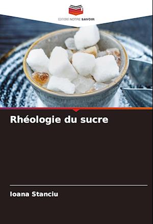 Rhéologie du sucre