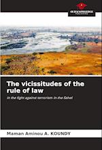 The vicissitudes of the rule of law