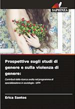 Prospettive sugli studi di genere e sulla violenza di genere: